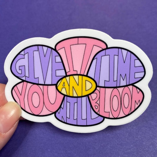 You Will Bloom Flower Sticker