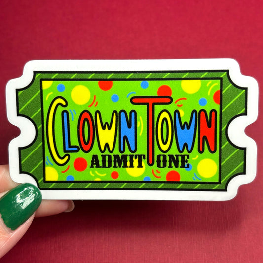 Clown Town Ticket Sticker